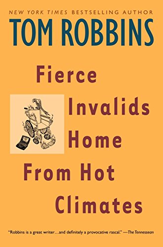 9780553379334: Fierce Invalids Home from Hot Climates [Lingua Inglese]: A Novel