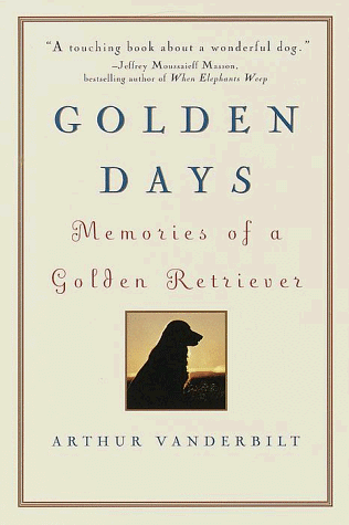 Stock image for Golden Days: Memories of a Golden Retriever for sale by Wonder Book