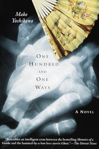 Stock image for One Hundred and One Ways : A Novel for sale by Better World Books: West