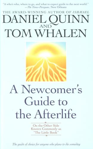 Stock image for A Newcomer's Guide to the Afterlife : On the Other Side Known Commonly As the Little Book for sale by Better World Books: West