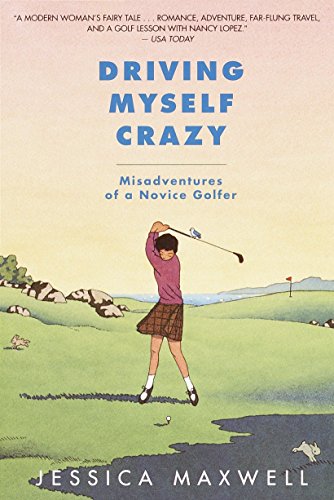 Beispielbild fr Driving Myself Crazy: Misadventures of a Novice Golfer zum Verkauf von BooksRun