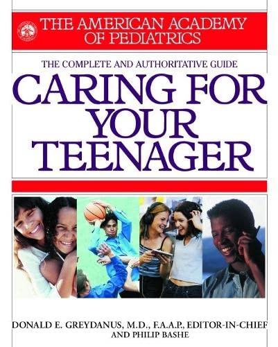 Stock image for American Academy of Pediatrics Caring For Your Teenager for sale by HPB-Diamond