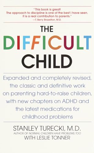 Stock image for The Difficult Child: Expanded and Revised Edition for sale by WorldofBooks