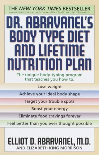 Beispielbild fr Dr. Abravanel's Body Type Diet and Lifetime Nutrition Plan zum Verkauf von Better World Books