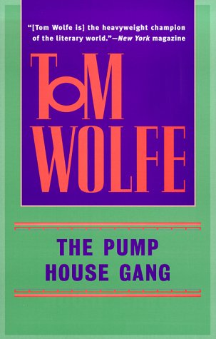 Beispielbild fr The Pump House Gang zum Verkauf von BooksRun