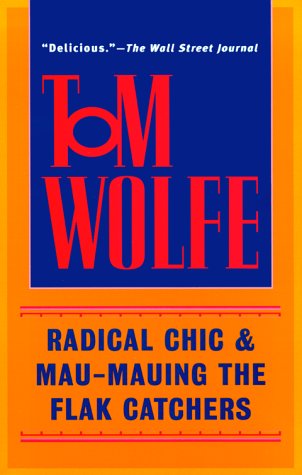 9780553380620: Radical Chic & Mau-Mauing the Flak Catchers