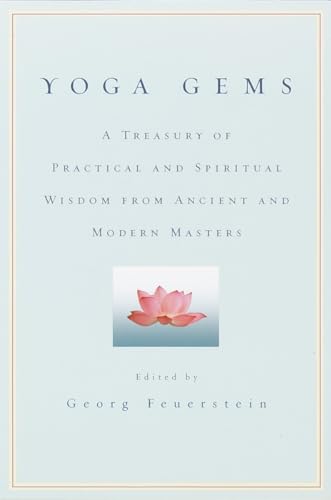 9780553380880: Yoga Gems: A Treasury of Practical and Spiritual Wisdom from Ancient and Modern Masters