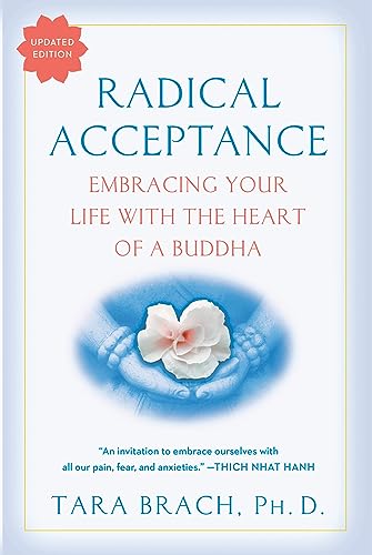 9780553380996: Radical Acceptance: Embracing Your Life With the Heart of a Buddha