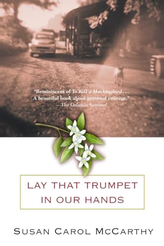 Beispielbild fr Lay that Trumpet in Our Hands: A Novel zum Verkauf von Wonder Book