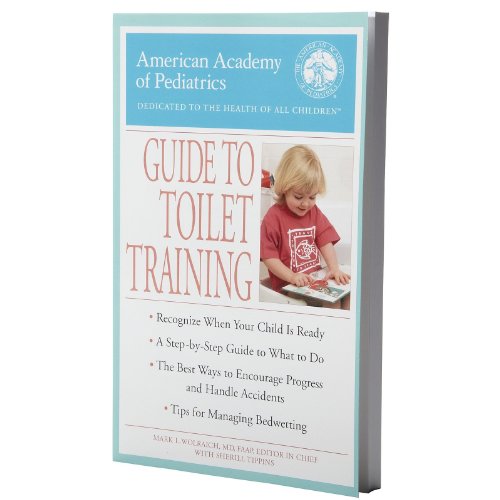 Stock image for The American Academy of Pediatrics Guide to Toilet Training for sale by Better World Books: West