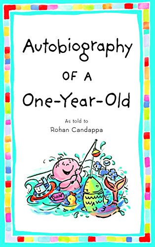 Imagen de archivo de Autobiography of a One-Year-Old a la venta por Better World Books