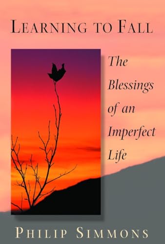 Stock image for Learning to Fall: The Blessings of an Imperfect Life for sale by Wonder Book