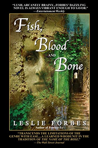 9780553381634: Fish, Blood and Bone: A Novel