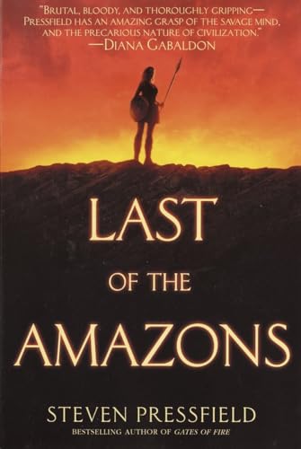 Beispielbild fr Last of the Amazons: A Novel zum Verkauf von Wonder Book