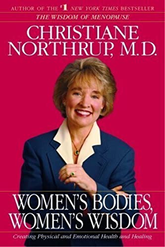 Imagen de archivo de Women's Bodies, Women's Wisdom: Creating Physical and Emotional Health and Healing a la venta por WorldofBooks