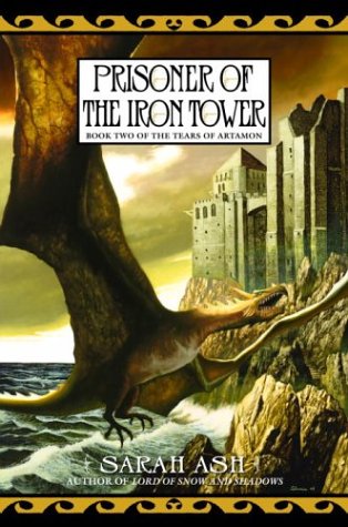 9780553382112: Prisoner of the Iron Tower (The Tears of Artamon, Book 2)