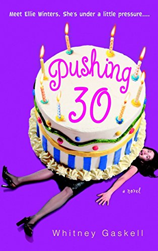 Stock image for Pushing 30 for sale by Better World Books: West