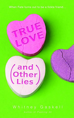 Stock image for True Love (and Other Lies) for sale by More Than Words