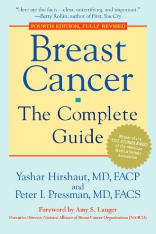 Stock image for Breast Cancer: The Complete Guide: Fourth Edition, Fully Revised for sale by More Than Words