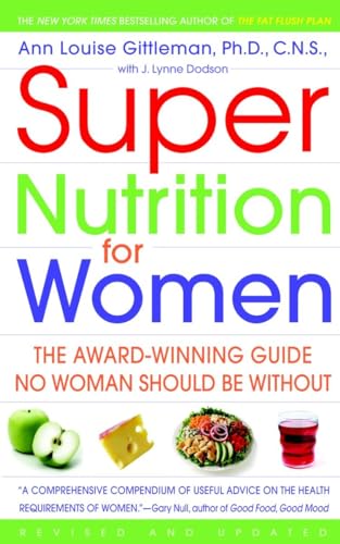 9780553382501: Super Nutrition Fr Women (Rev): The Award-Winning Guide No Woman Should Be Without, Revised and Updated