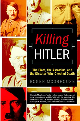 Beispielbild fr Killing Hitler: The Plots, the Assassins, and the Dictator Who Cheated Death zum Verkauf von Wonder Book