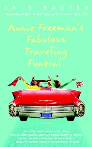 Imagen de archivo de Annie Freeman's Fabulous Traveling Funeral: A Novel a la venta por Orion Tech