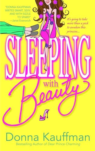 Sleeping with Beauty (Glass Slipper, Inc.) - Kauffman, Donna