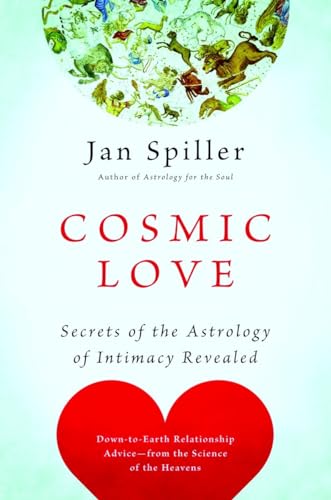 Stock image for Cosmic Love : Secrets of the Astrology of Intimacy Revealed for sale by Better World Books