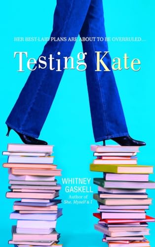 Testing Kate - Gaskell, Whitney