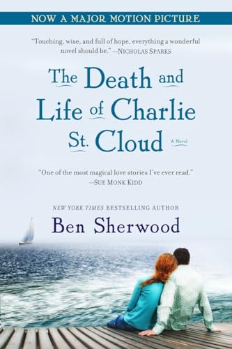 Beispielbild fr The Death and Life of Charlie St. Cloud: A Novel zum Verkauf von SecondSale