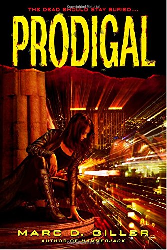 Prodigal - Giller, Marc D.