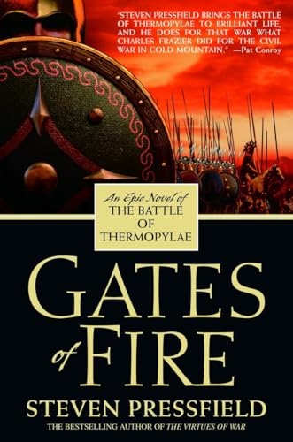 Beispielbild fr Gates of Fire: An Epic Novel of the Battle of Thermopylae zum Verkauf von SecondSale