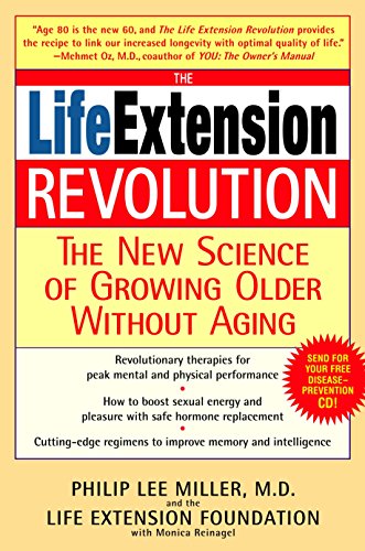 9780553384017: The Life Extension Revolution: The New Science of Growing Older Without Aging