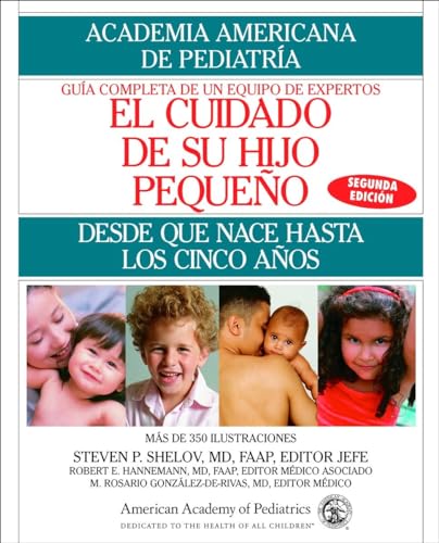 9780553384239: El Cuidado de su Hijo Pequeno: Desde Que Nace Hasta Los Cincos Anos (Spanish Edition)