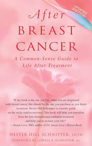 Stock image for After Breast Cancer: A Common-Sense Guide to Life After Treatment for sale by SecondSale