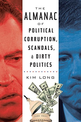 Imagen de archivo de The Almanac of Political Corruption, Scandals, and Dirty Politics a la venta por SecondSale