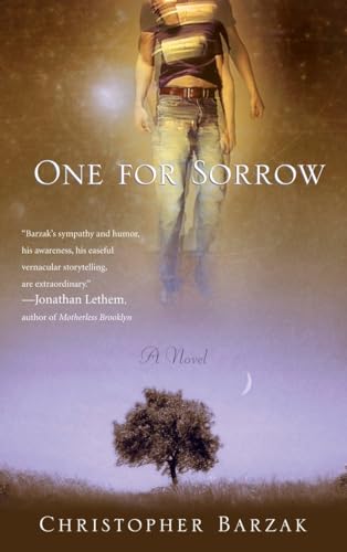 One For Sorrow: A Novel (9780553384369) by Barzak, Christopher