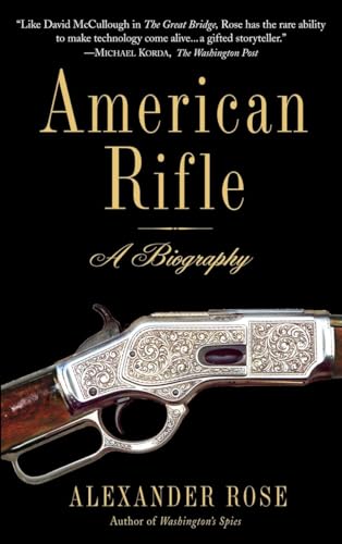 Stock image for American Rifle: A Biography for sale by SecondSale
