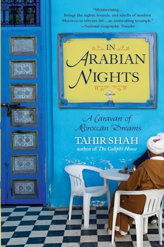 Beispielbild fr In Arabian Nights : A Caravan of Moroccan Dreams zum Verkauf von Better World Books