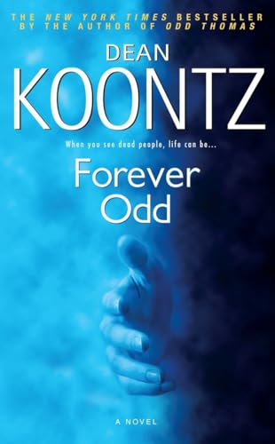Stock image for Forever Odd (Odd Thomas) for sale by SecondSale