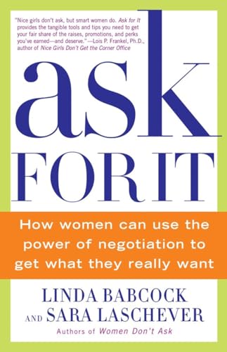 Stock image for Ask For It: How Women Can Use the Power of Negotiation to Get What They Really Want for sale by SecondSale