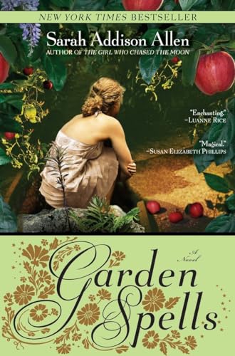 Garden Spells: A Novel (Waverly Family) - Allen, Sarah Addison