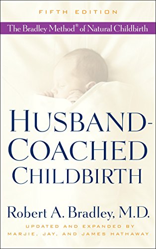 Imagen de archivo de Husband-Coached Childbirth (Fifth Edition): The Bradley Method of Natural Childbirth a la venta por SecondSale