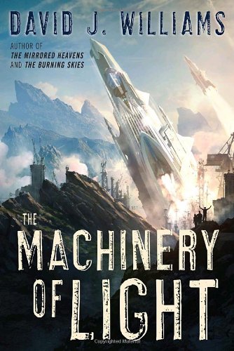 Stock image for The Machinery of Light for sale by Books of the Smoky Mountains