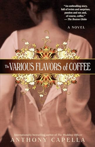 Stock image for The Various Flavors of Coffee : A Novel for sale by Better World Books