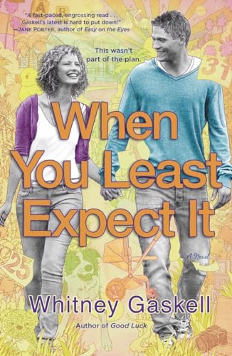 Stock image for When You Least Expect It: A Novel for sale by Orion Tech