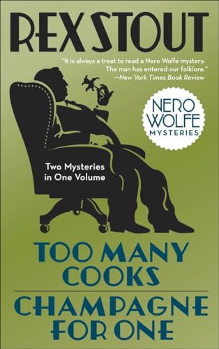 Beispielbild fr Too Many Cooks/Champagne for One (Nero Wolfe) zum Verkauf von Seattle Goodwill