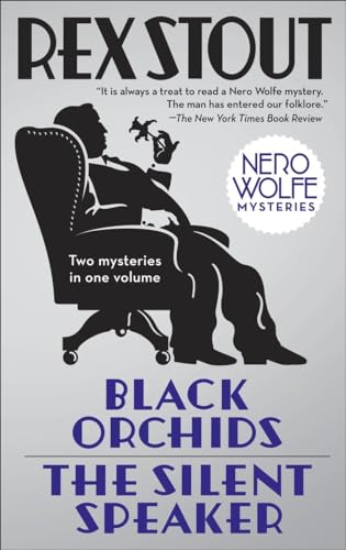 9780553386554: Black Orchids/The Silent Speaker: Nero Wolfe Mysteries