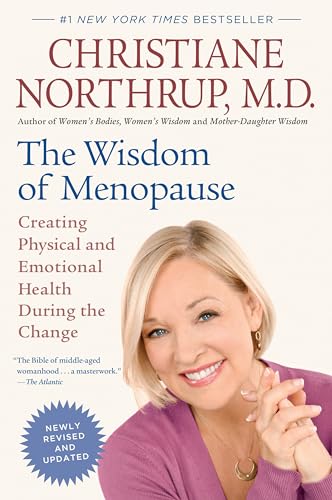 Beispielbild fr The Wisdom of Menopause (Revised Edition) : Creating Physical and Emotional Health During the Change zum Verkauf von Better World Books