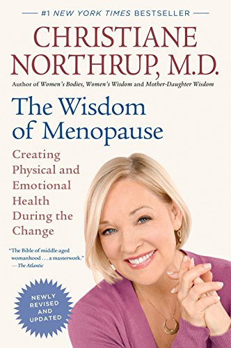 9780553386721: The Wisdom of Menopause (Revised Edition): Creating Physical and Emotional Health During the Change